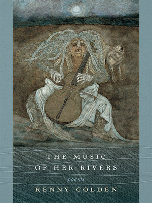 cover image of The Music of Her Rivers